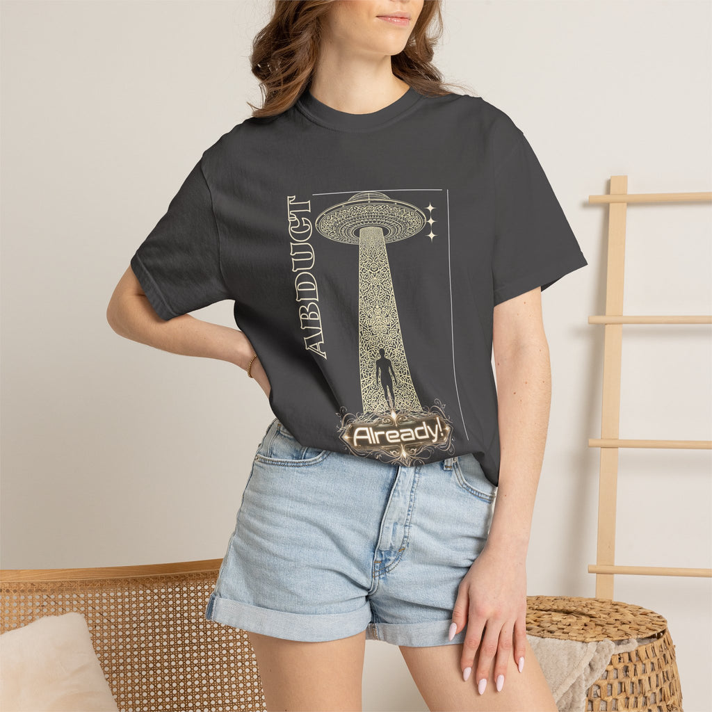 Abduct Already! Alien UFO Graphic T-Shirt