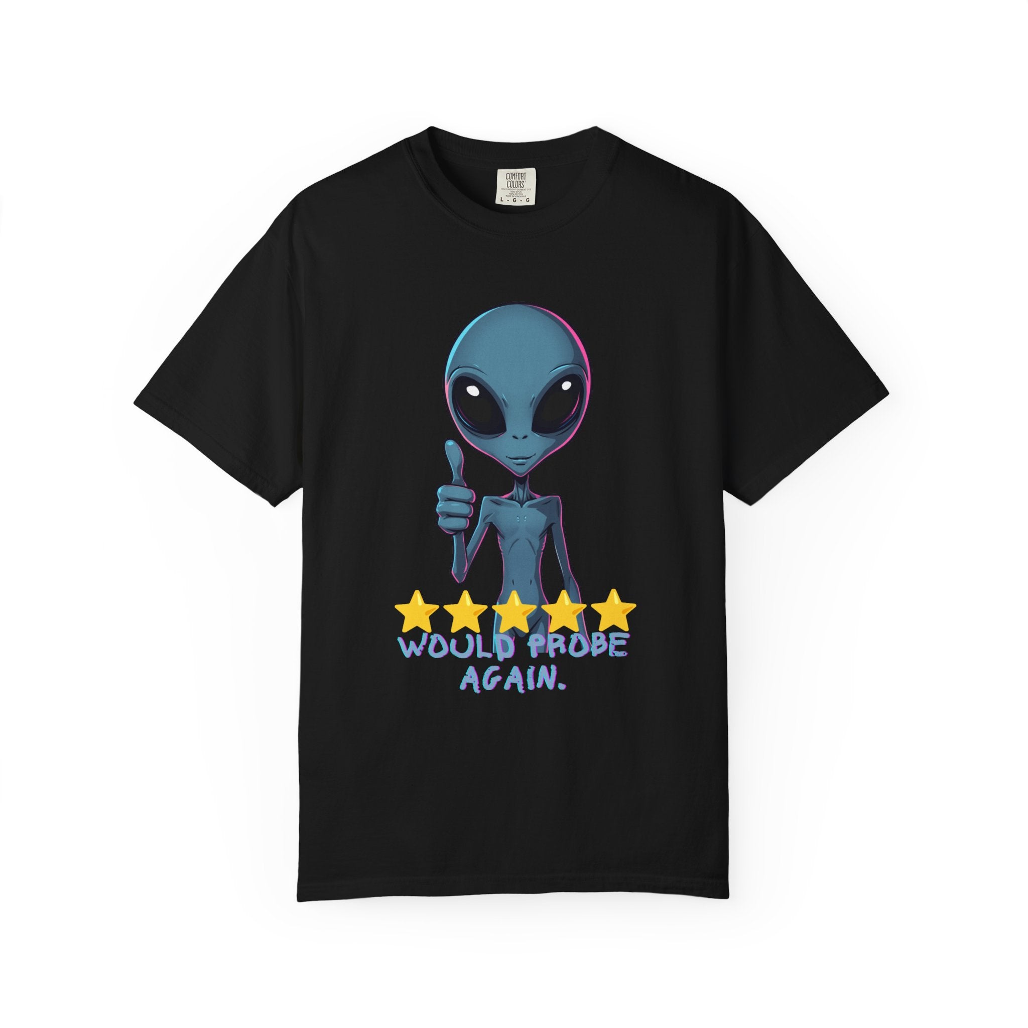 Alien Thumbs Up T‑Shirt — "Would Probe Again" 5-Star Funny UFO Tee