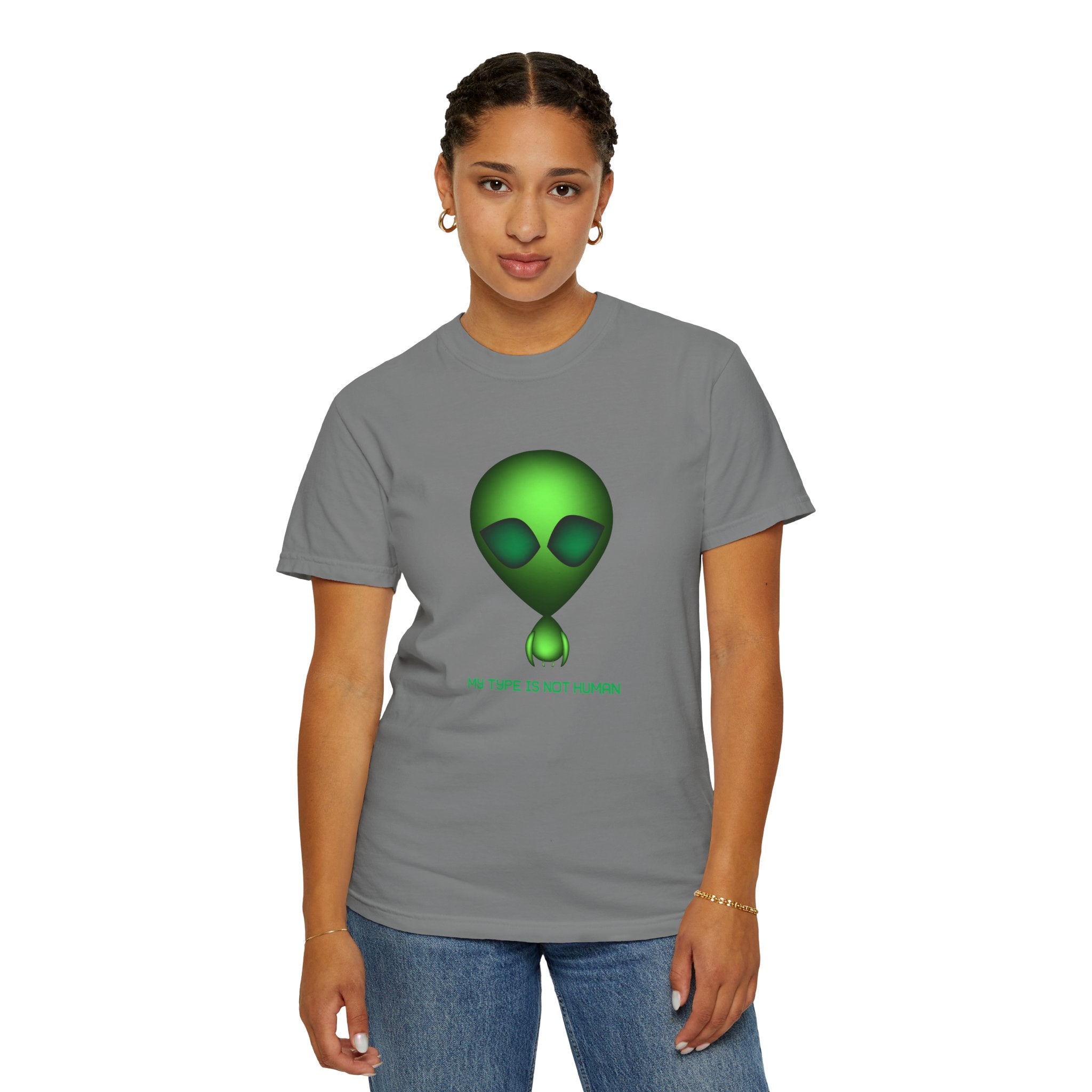 Green Alien T-Shirt — "My Type Is Not Human" Graphic Tee