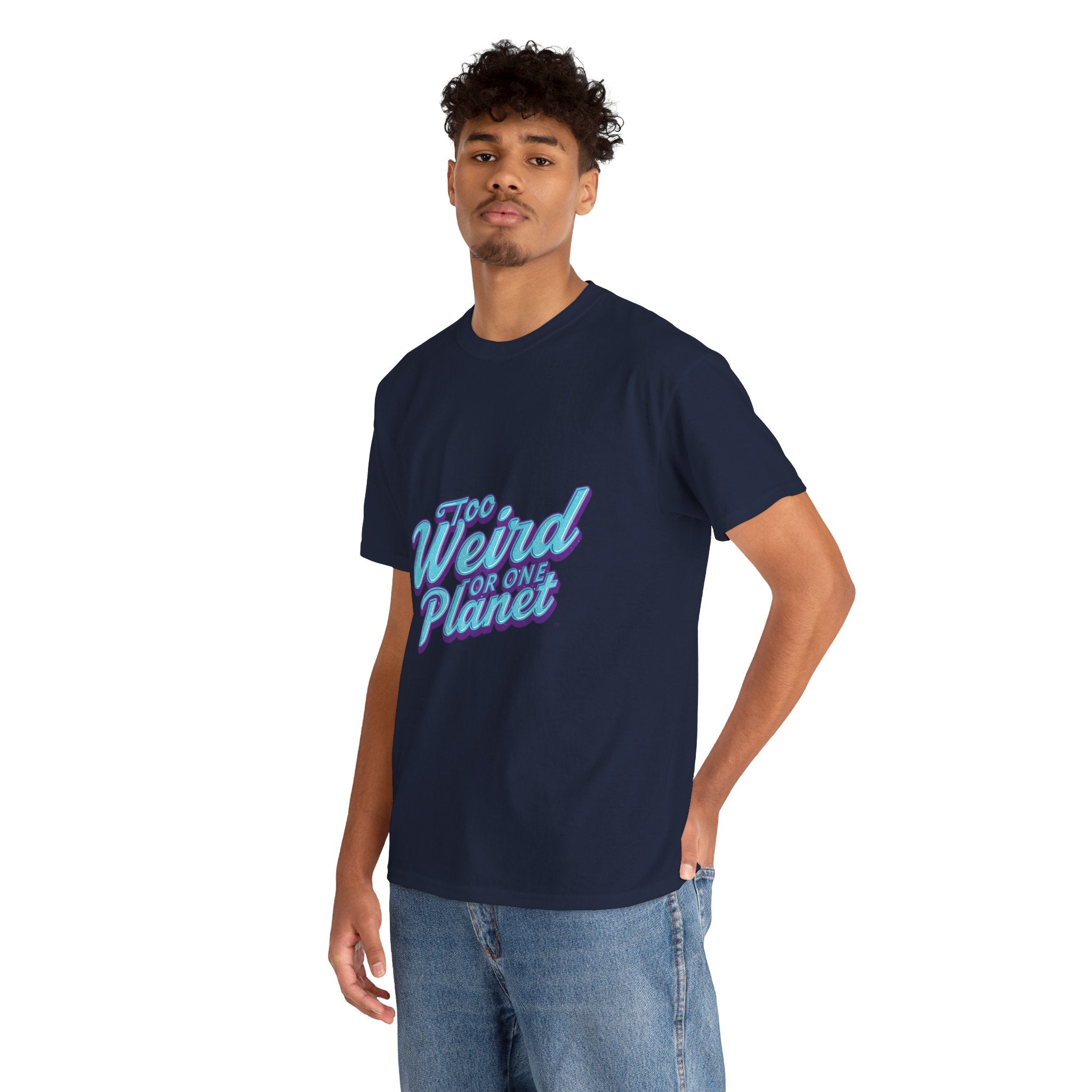 Too Weird For One Planet T‑Shirt