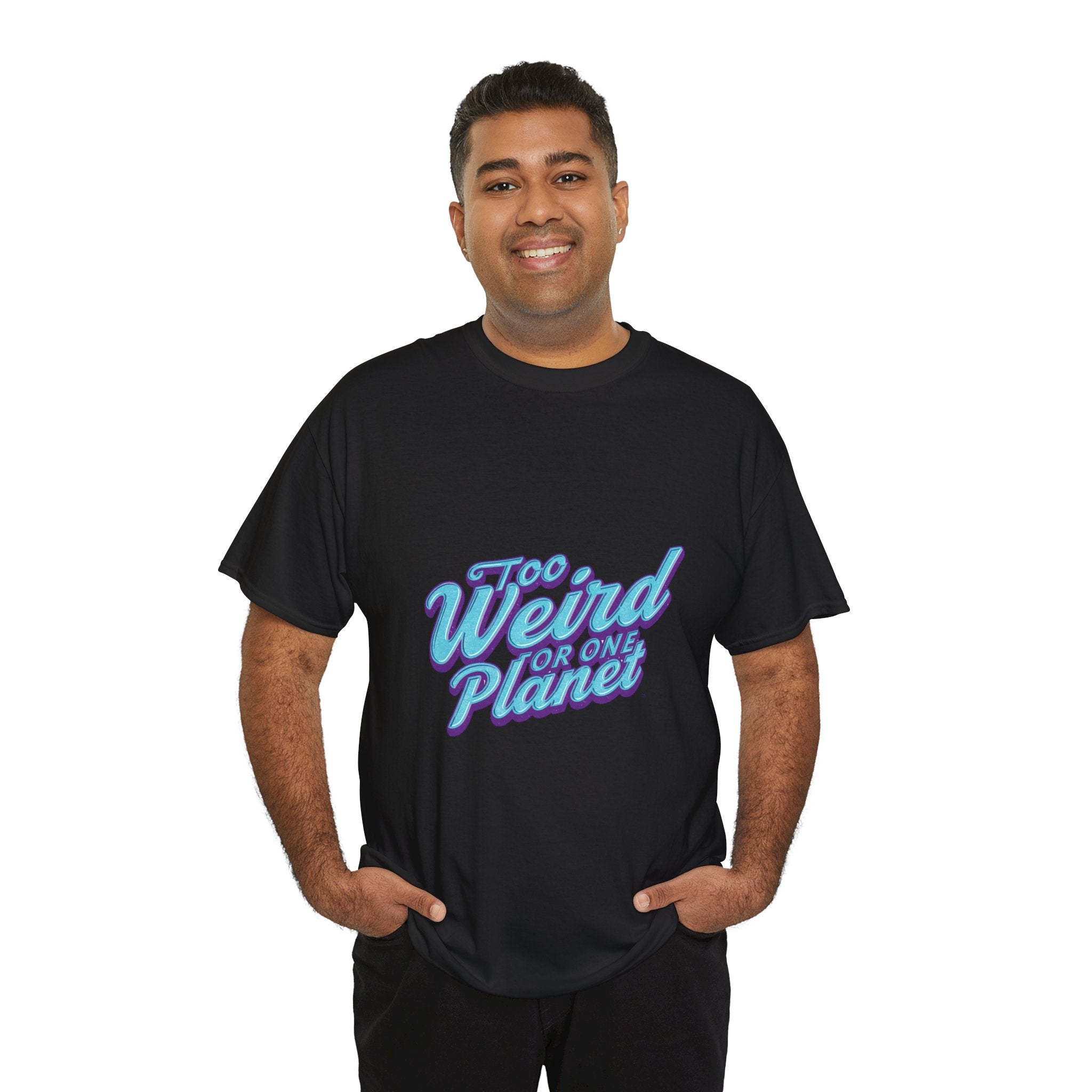 Too Weird For One Planet T‑Shirt