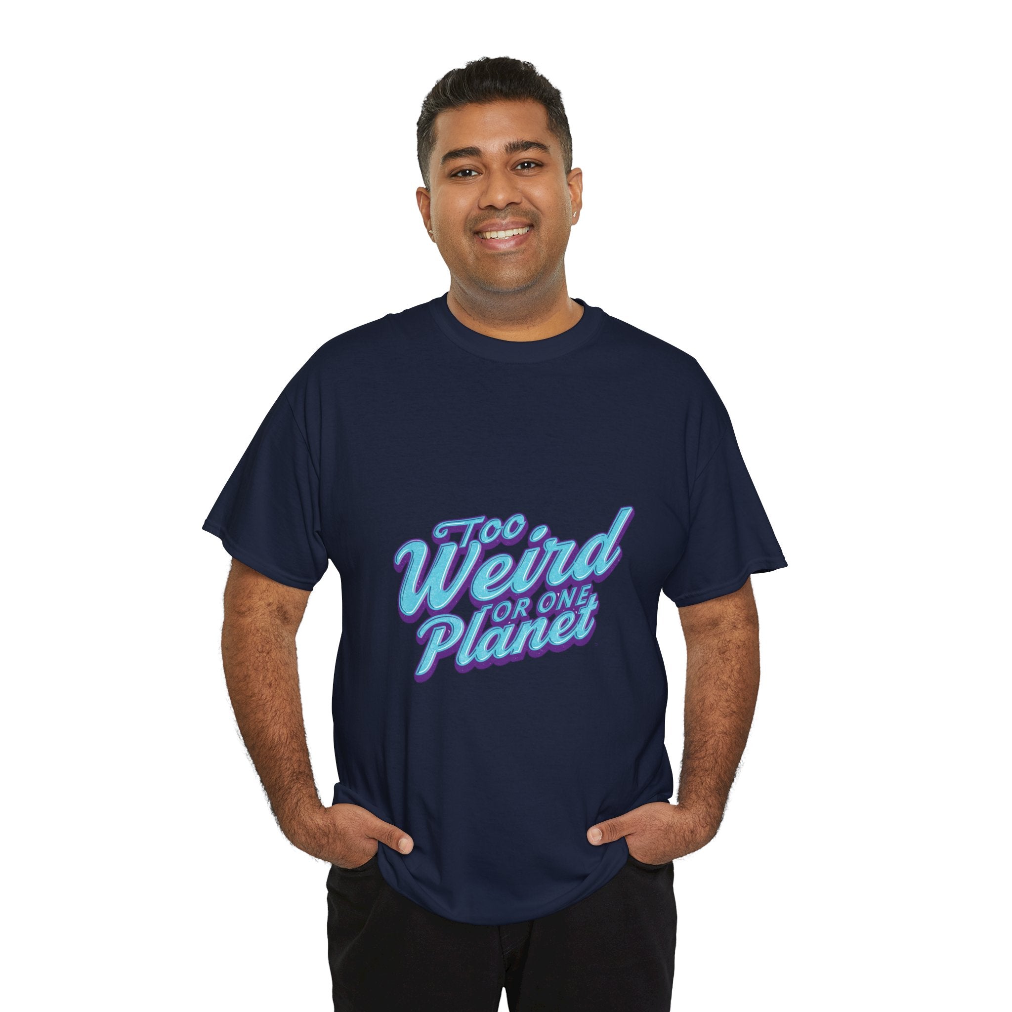 Too Weird For One Planet T‑Shirt