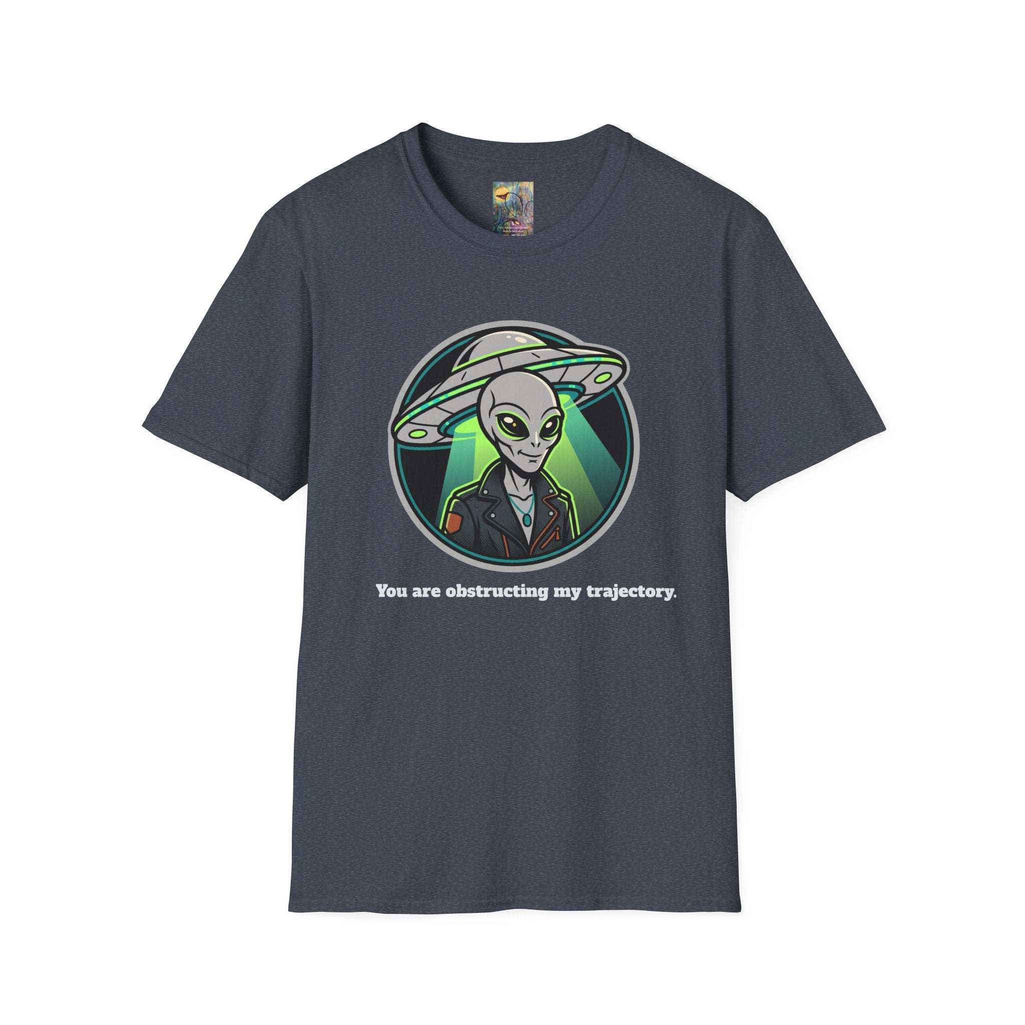 Alien UFO Graphic T-Shirt "You are blocking my trajectory" — Retro Green Extraterrestrial Design