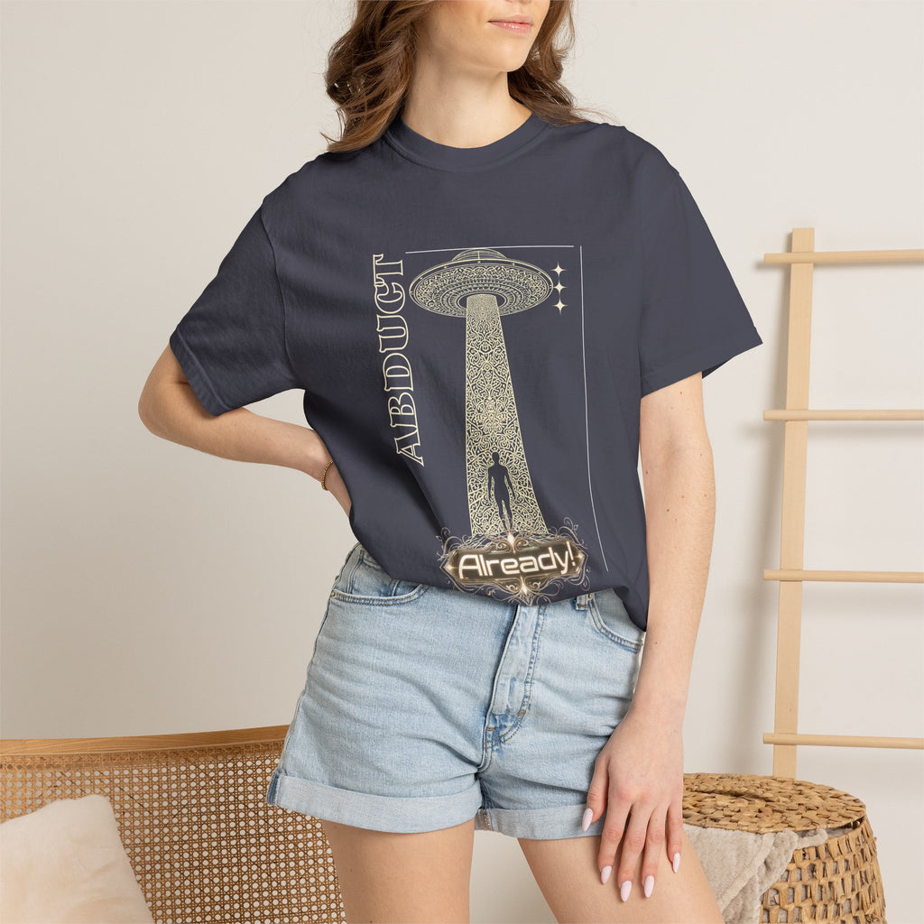 Abduct Already! Alien UFO Graphic T-Shirt
