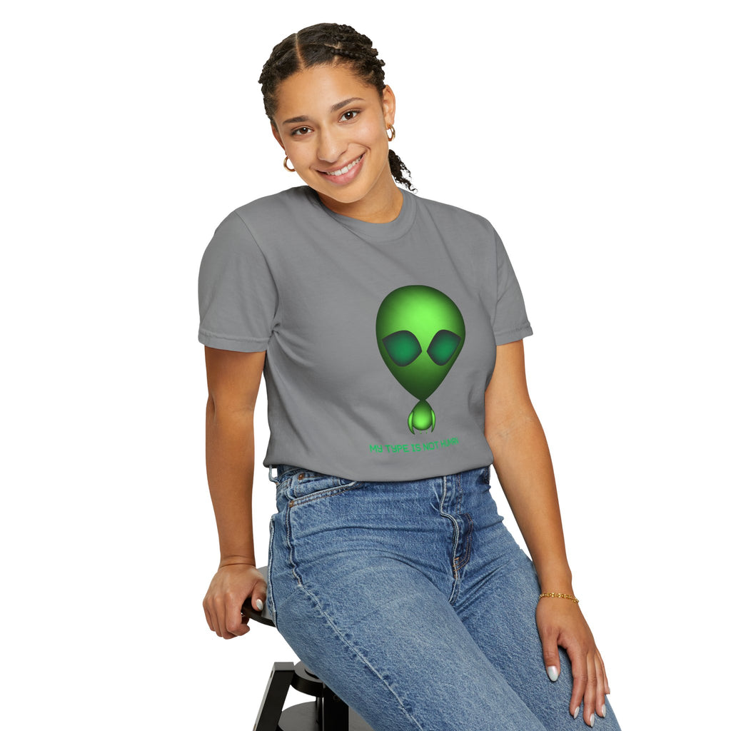 Green Alien T-Shirt — "My Type Is Not Human" Graphic Tee