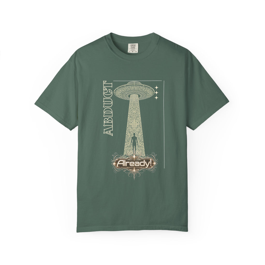 Abduct Already! Alien UFO Graphic T-Shirt