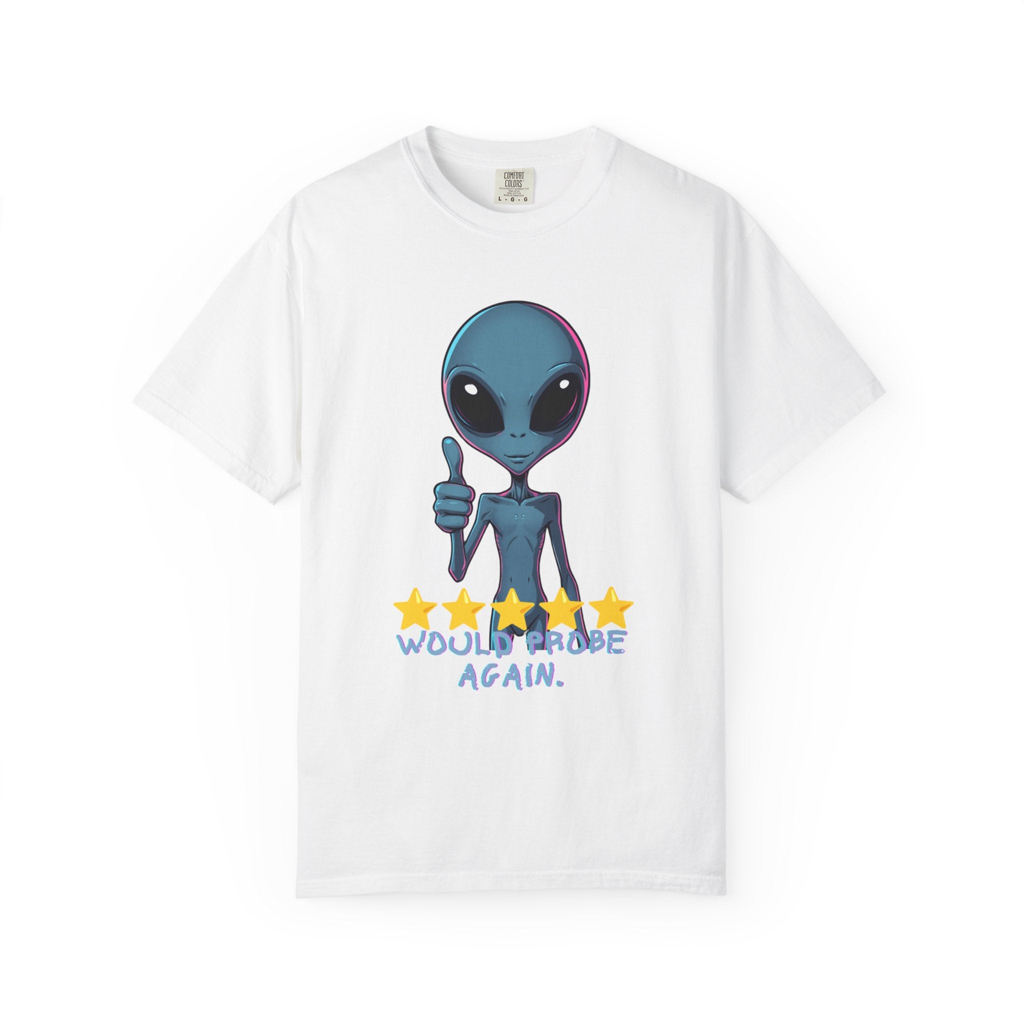 Alien Thumbs Up T‑Shirt — "Would Probe Again" 5-Star Funny UFO Tee