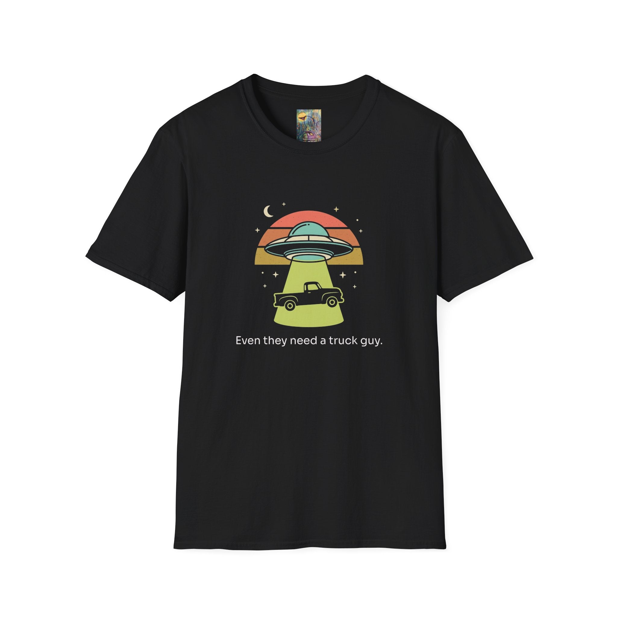 "Even Aliens need a truck guy" UFO Abduction T-Shirt — Retro Sunset Alien Tee