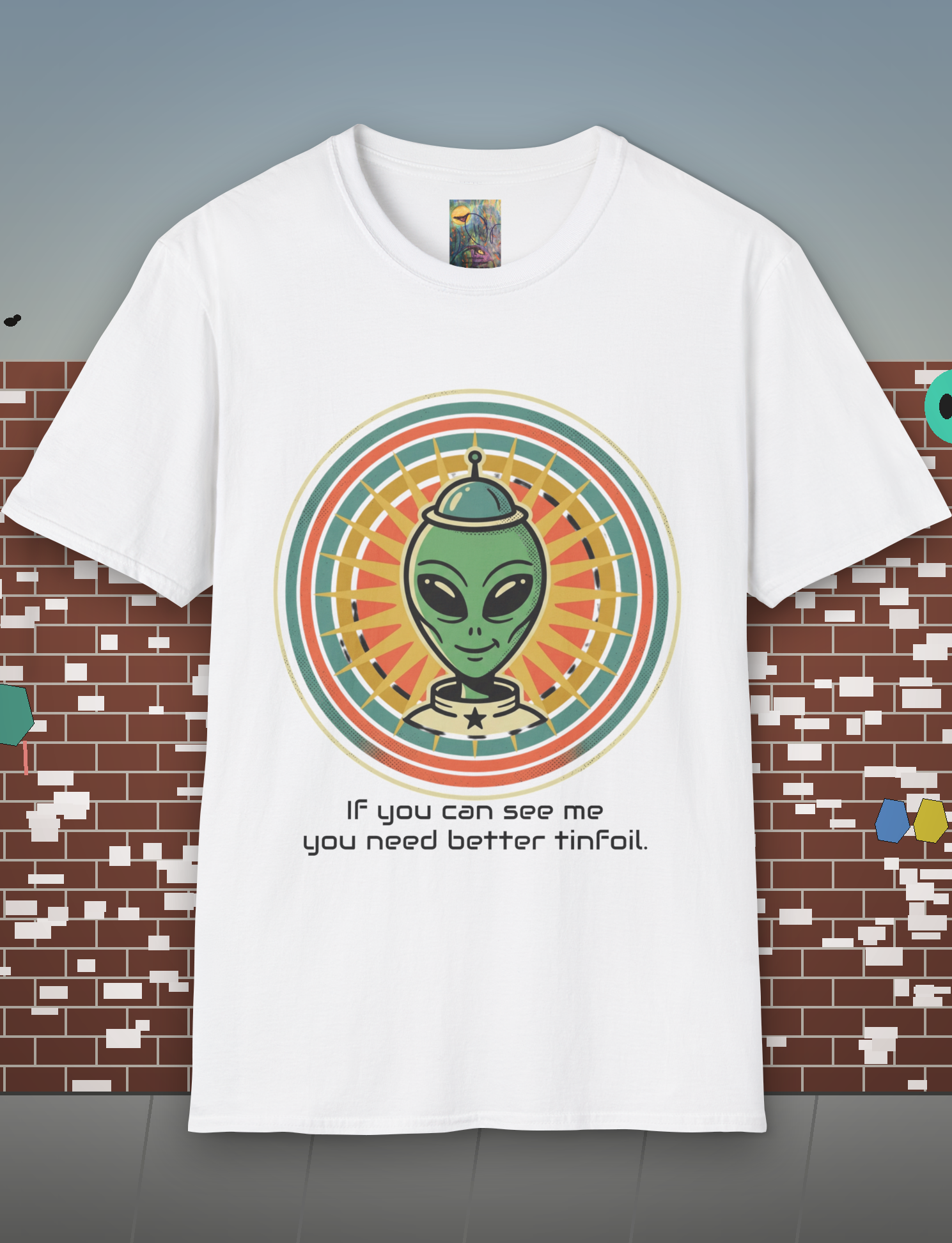 Alien Graphic T-Shirt — Retro Green Alien with Rainbow Halo ("If you can see me you need better tinfoil")