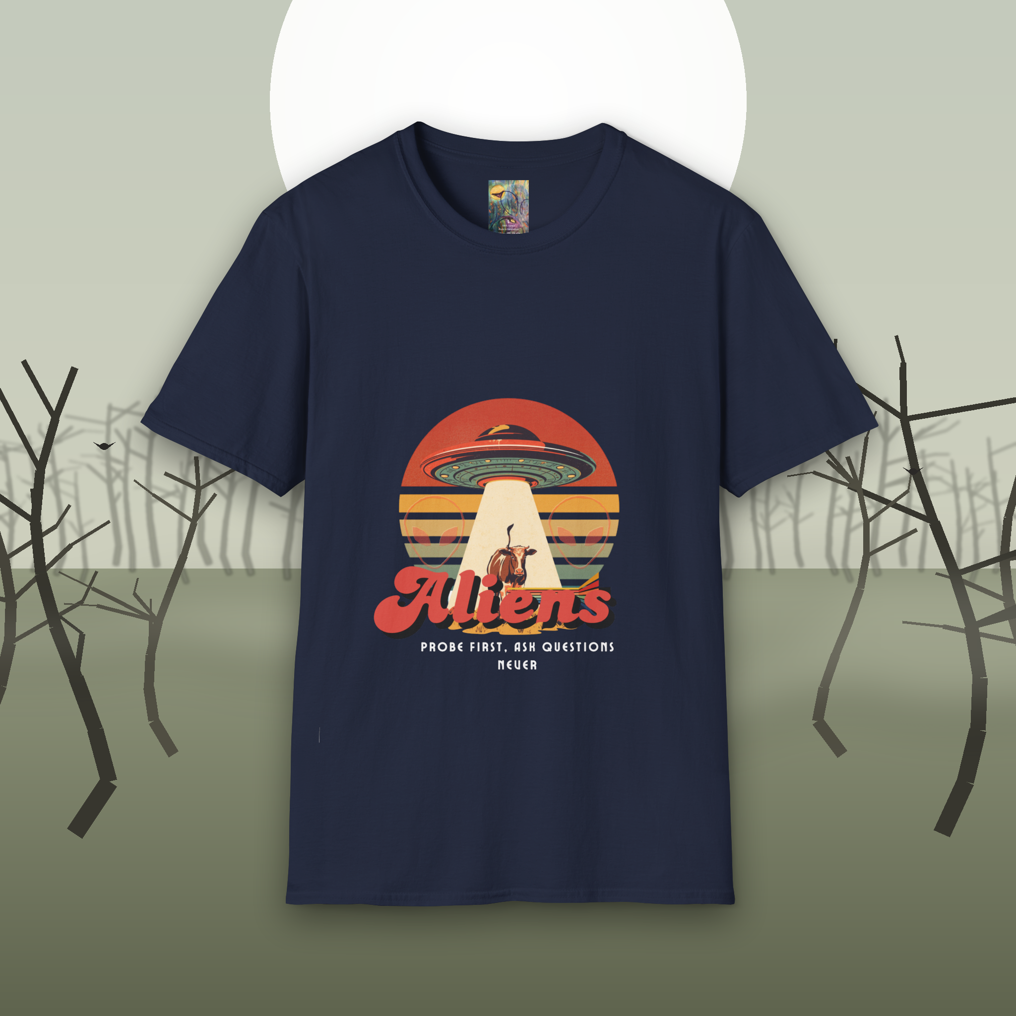 "Aliens; Probe First, Ask Questions Later" Retro UFO T-Shirt — Vintage Space Abduction Graphic Tee