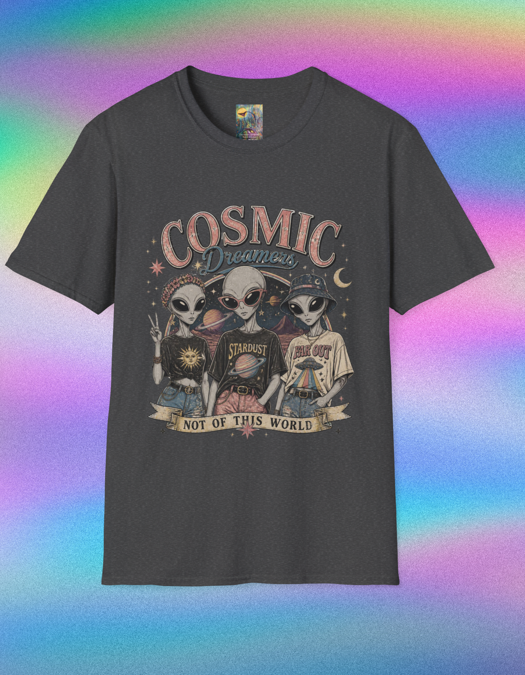 Cosmic Dreamers T‑Shirt — Retro Alien Graphic Tee (Not of This World)