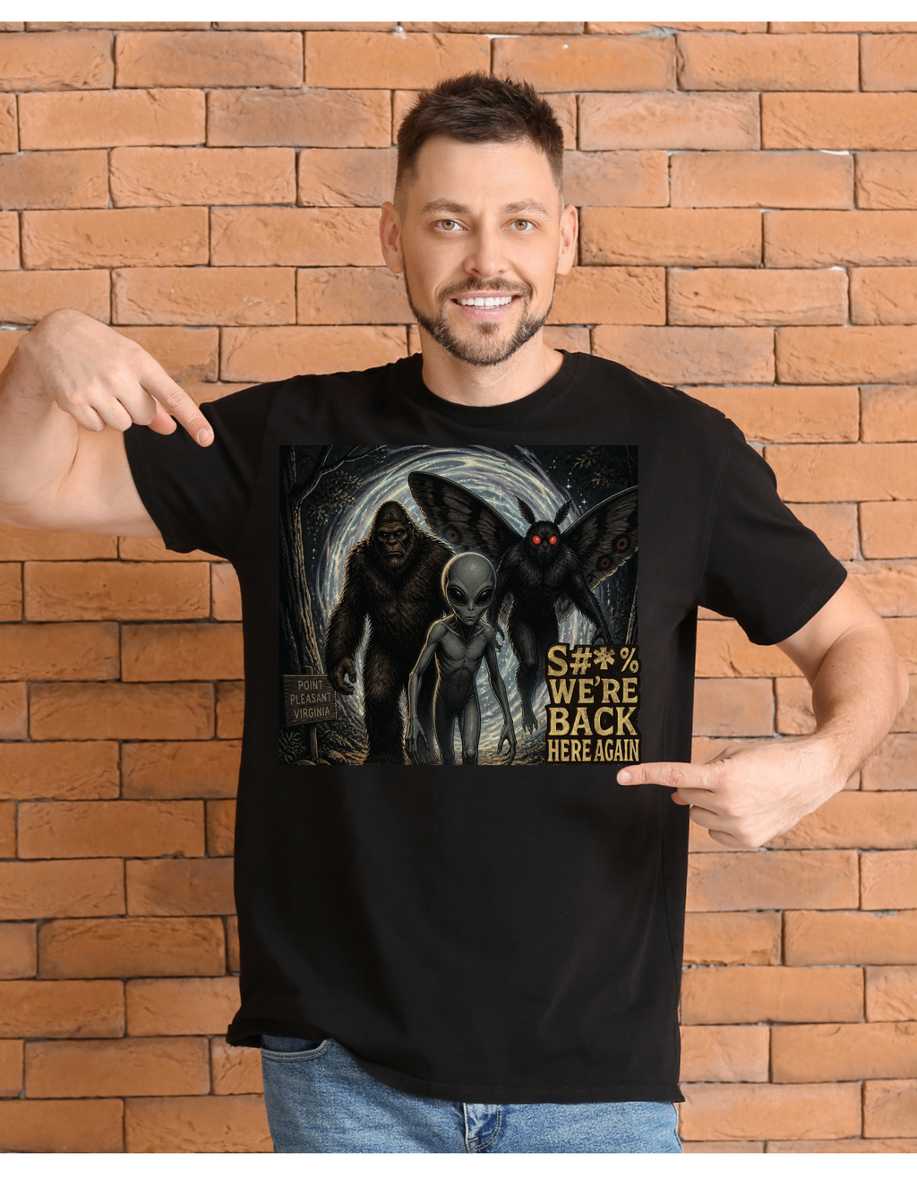 Creepy Cryptid Art T-Shirt :"S#*$ wer'e back here again" — Mothman & Alien Vintage Horror Design