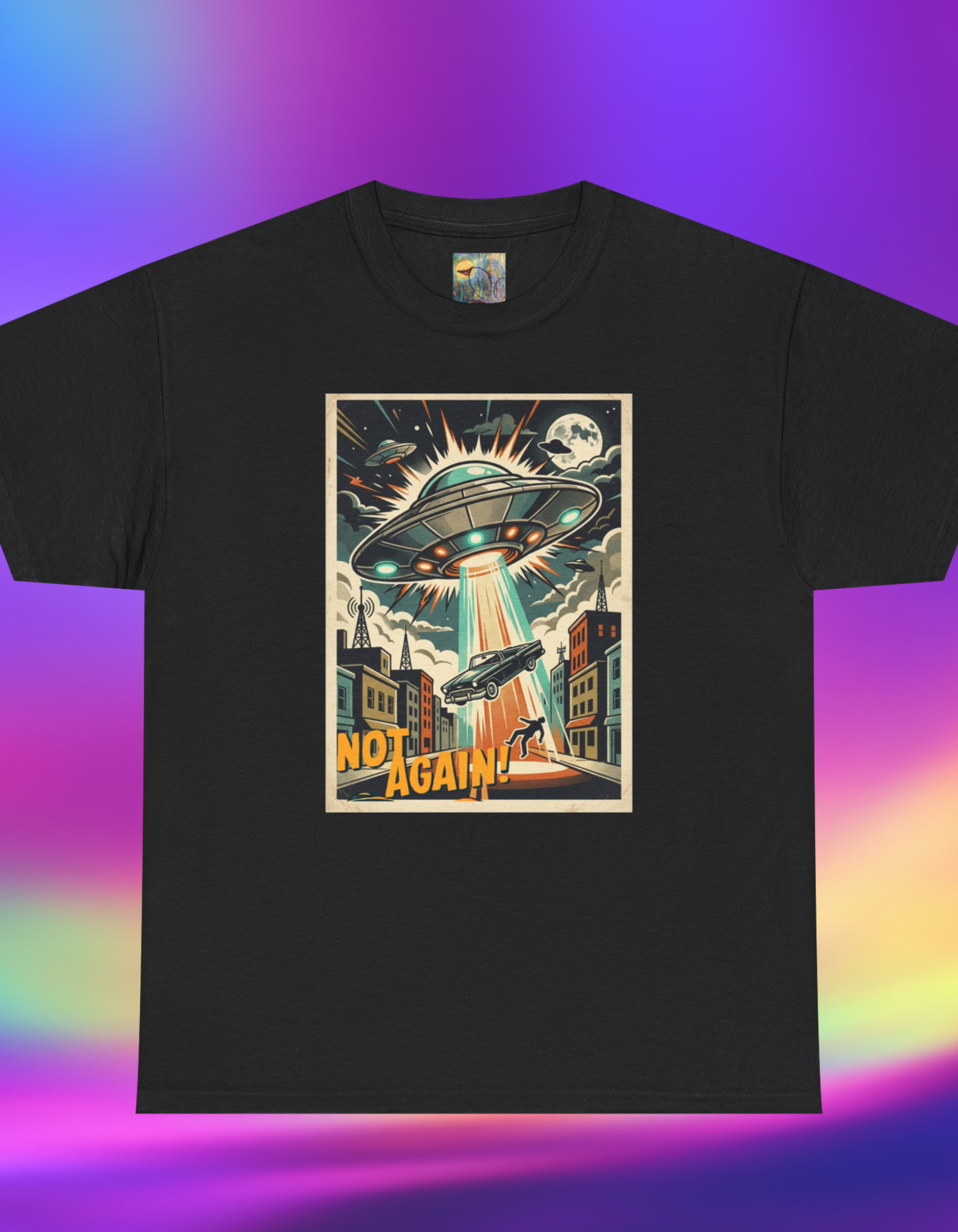 Pop Sci-fi Alien Invasion T-Shirt — Vintage UFO 'Not Again!' Graphic Tee