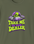 Alien UFO T-Shirt — "Take Me to Your Dealer" Graphic Tee