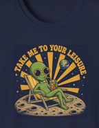 Alien Lounge T-Shirt — "Take Me To Your Leisure" Retro Graphic Tee
