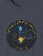 Alien Astronomy Club T-Shirt – 'The Blue Alien Astronomy Club' Graphic Tee