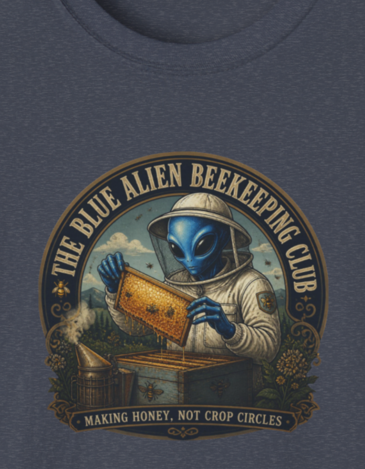 The Blue Alien Beekeeping Club T-Shirt — "Making Honey, Not Crop Circles"