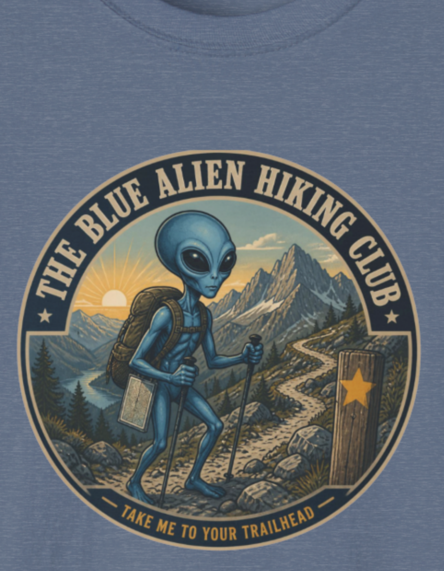 Blue Alien Hiking Club T-Shirt — "Take Me to Your Trail" Adventure Tee