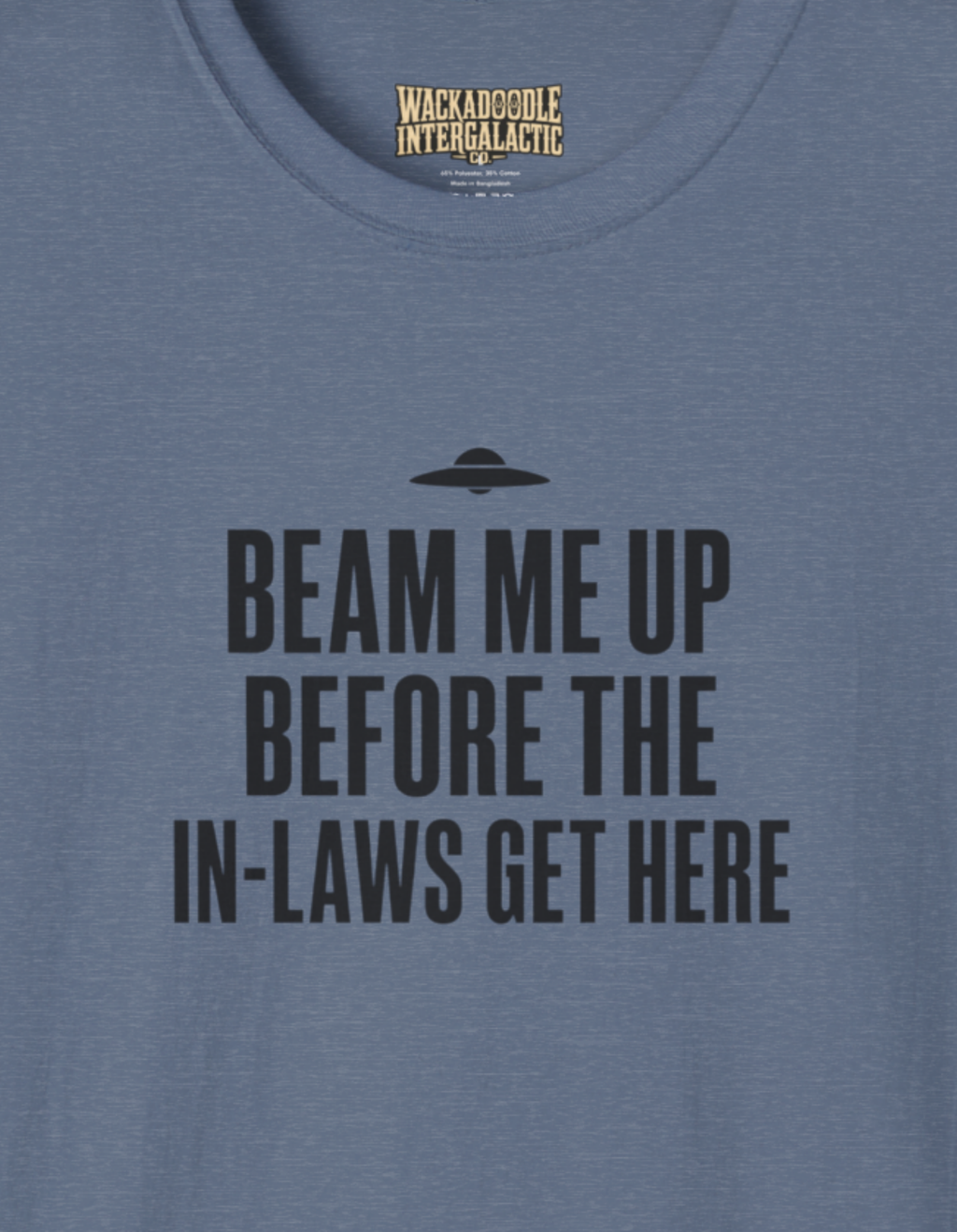 Beam Me Up Before the In-Laws Get Here T-Shirt