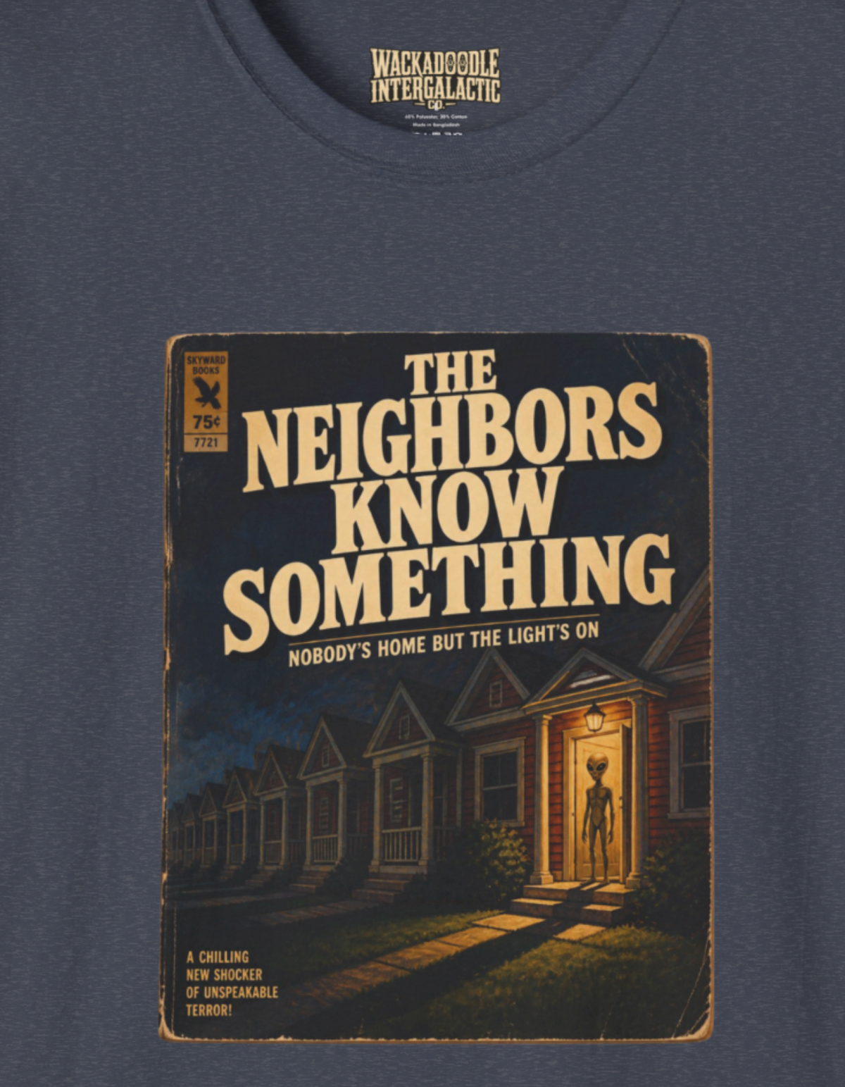Neighborhood Mystery T-Shirt — "The Neighbors Know Something" Retro Horror Tee