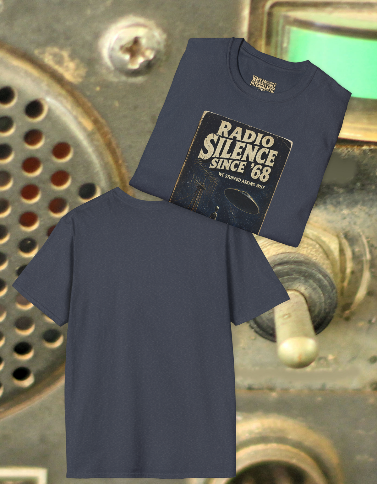 T‑Shirt — "Radio Silence Since '68" Vintage UFO Graphic Tee