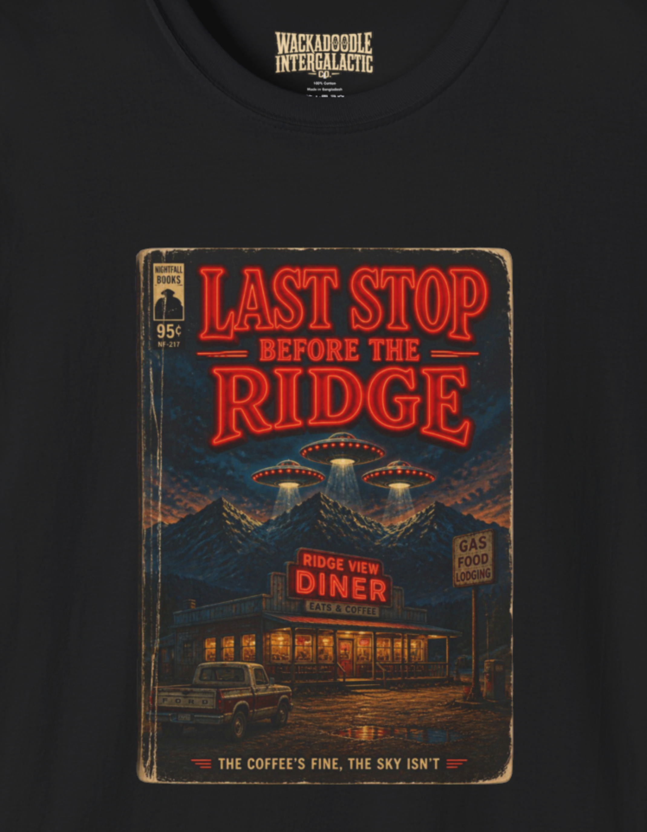 Last Stop Before the Ridge T-Shirt