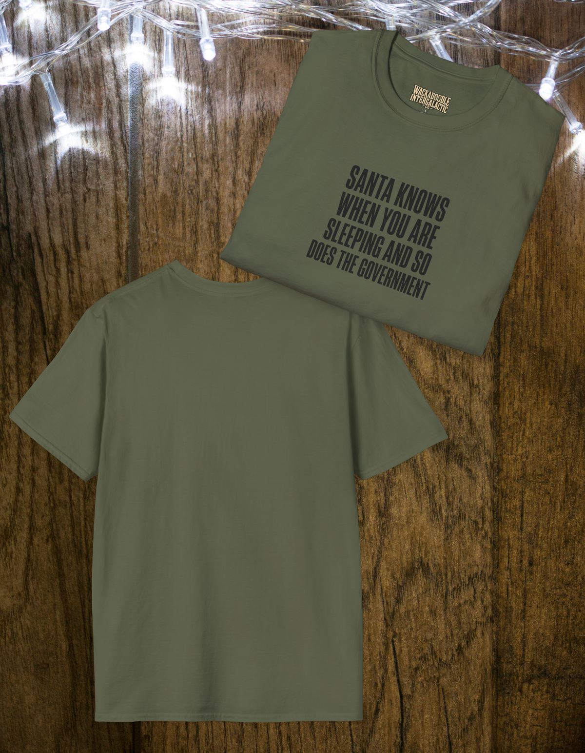 Funny Holiday T‑Shirt — “Santa Knows When You Are Sleeping and So Does the Government”