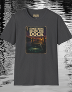 Something Below the Dock T‑Shirt