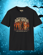 Same Species Halloween T-Shirt — "Better Costume, Same Species" Alien & Monster Graphic Tee