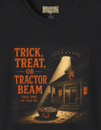 Halloween Tee — "Trick, Treat, or Tractor Beam" Alien UFO Shirt