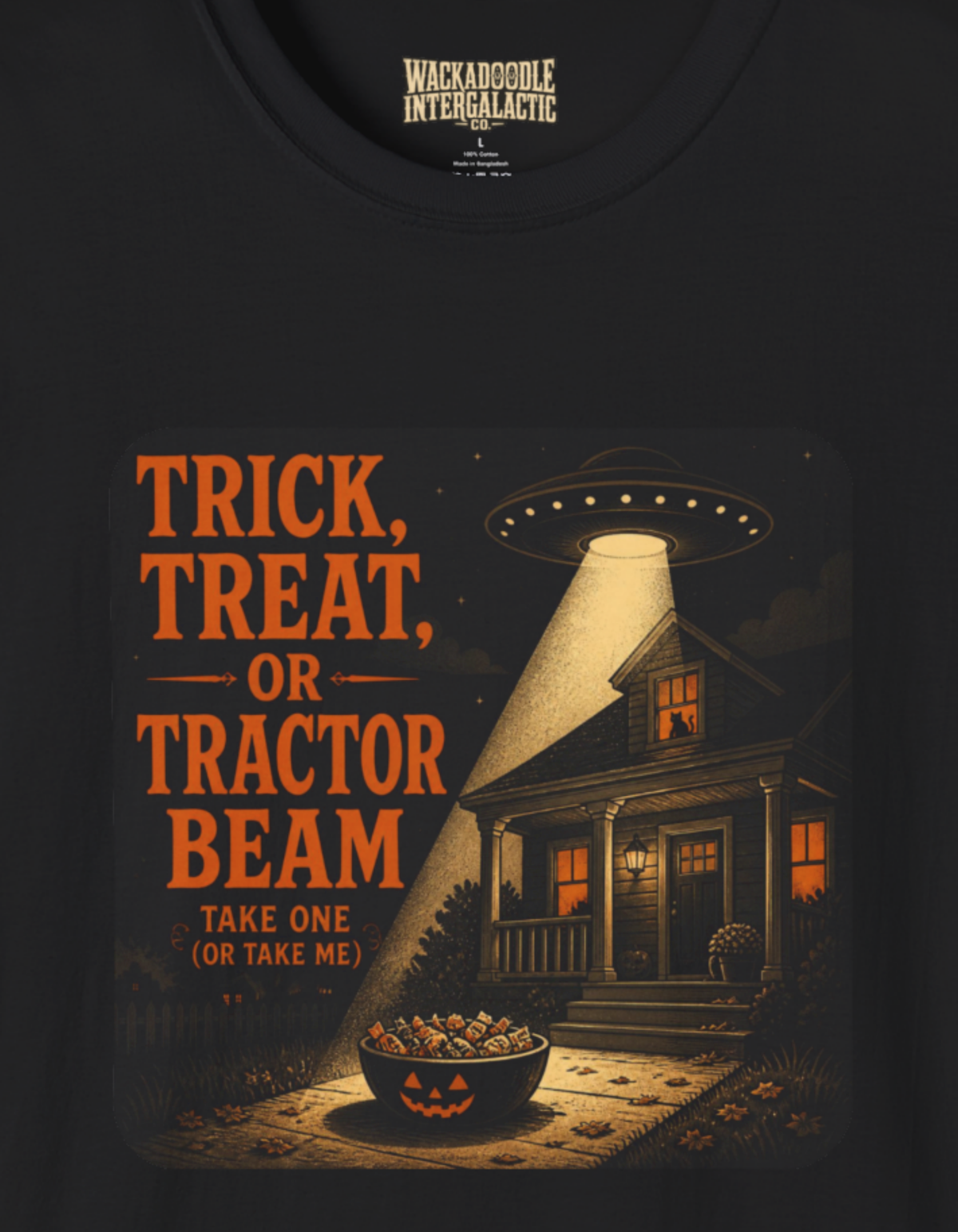 Halloween Tee — "Trick, Treat, or Tractor Beam" Alien UFO Shirt