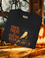 Halloween Tee — "Trick, Treat, or Tractor Beam" Alien UFO Shirt