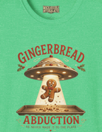 Gingerbread Abduction T-Shirt — Funny Holiday Alien UFO Christmas Tee
