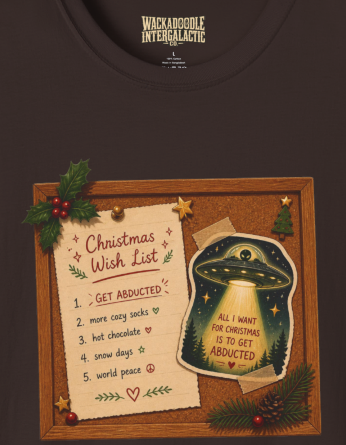 Christmas Wish List T‑Shirt – Funny Alien Abduction Holiday Tee