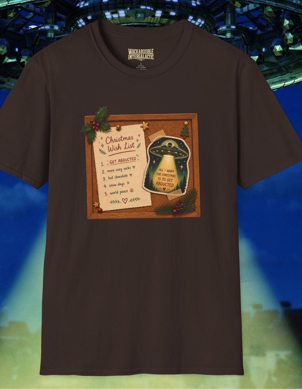 Christmas Wish List T‑Shirt – Funny Alien Abduction Holiday Tee