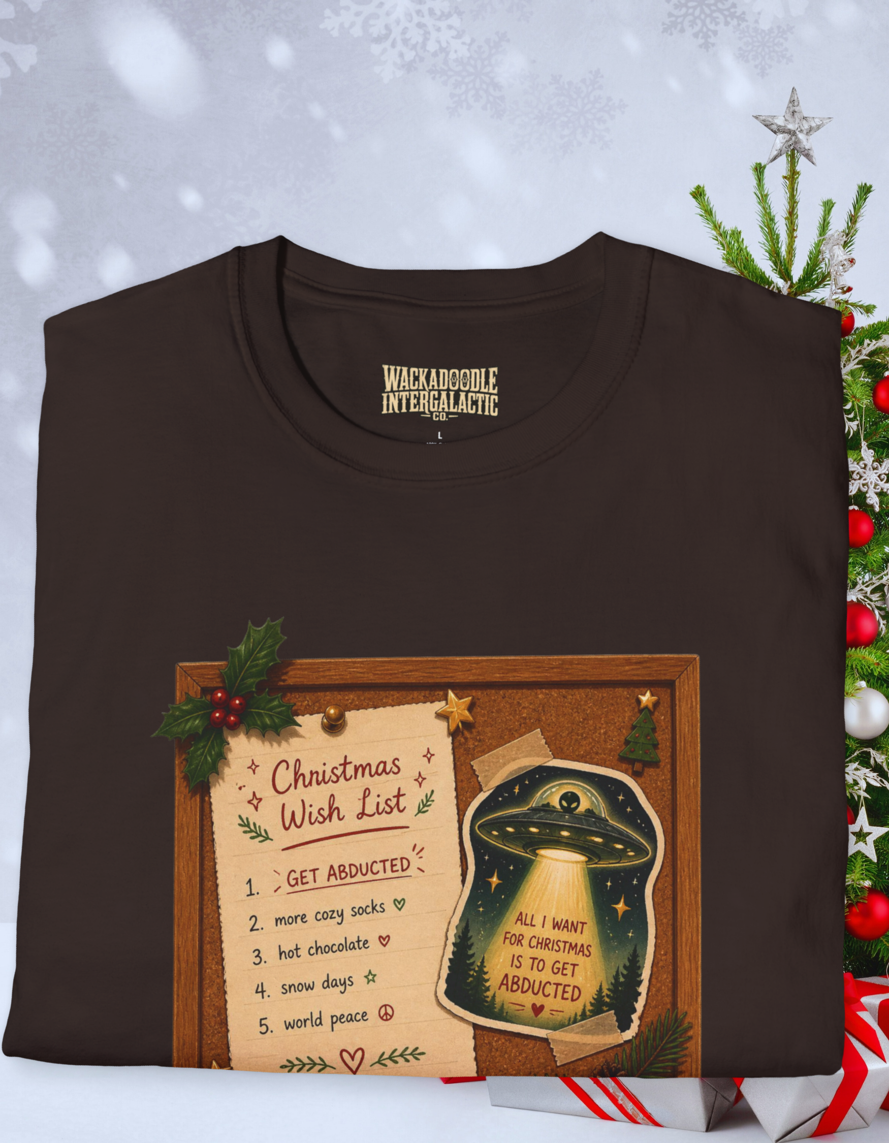 Christmas Wish List T‑Shirt – Funny Alien Abduction Holiday Tee