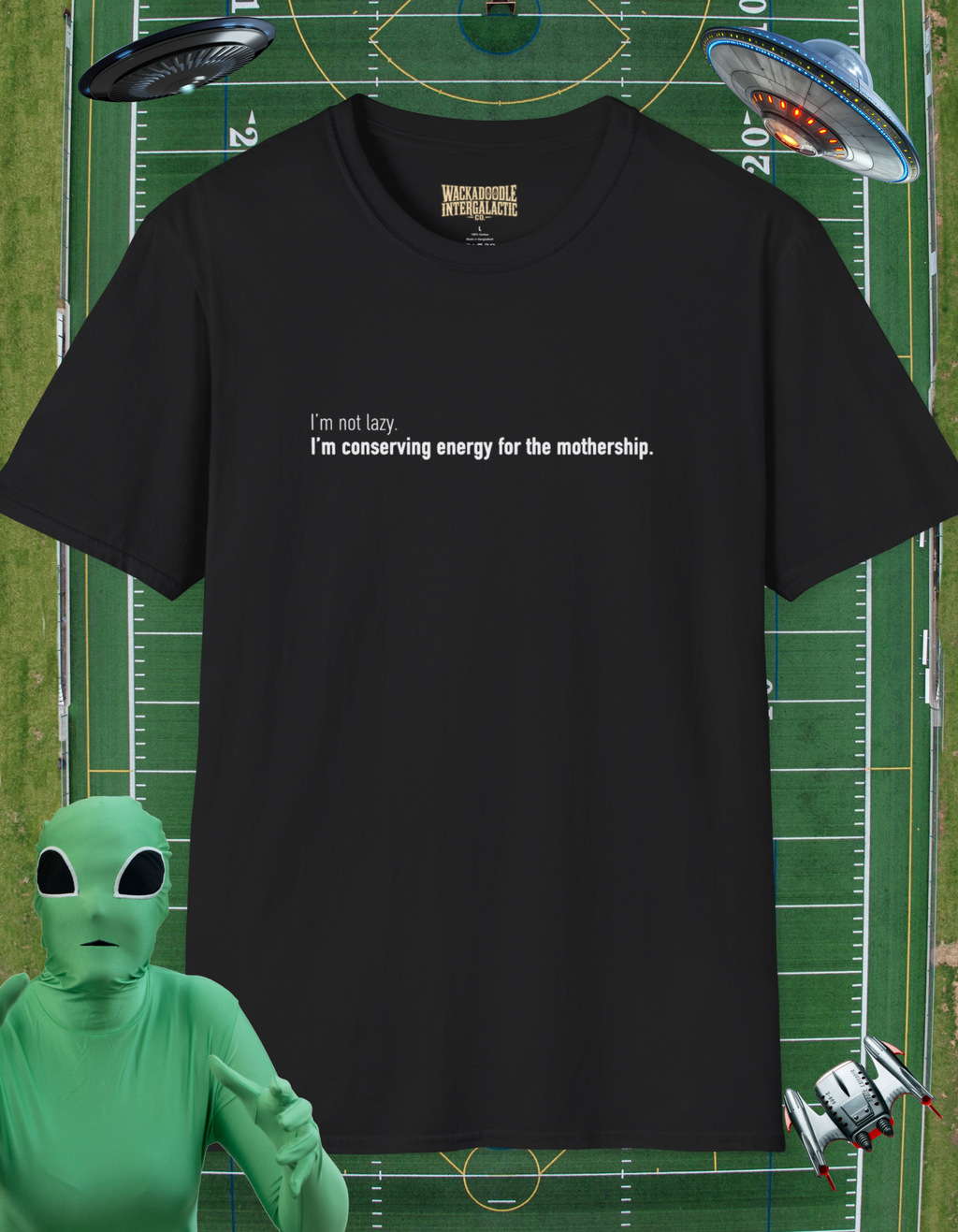 Conserving Energy for the Mothership T-Shirt — Funny Sci‑Fi Quote Tee