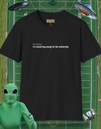 Conserving Energy for the Mothership T-Shirt — Funny Sci‑Fi Quote Tee