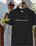 Conserving Energy for the Mothership T-Shirt — Funny Sci‑Fi Quote Tee
