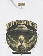 Not From Here Alien T-Shirt — Vintage UFO Graphic Tee