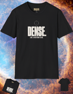 Dense Like a Neutron Star T-Shirt