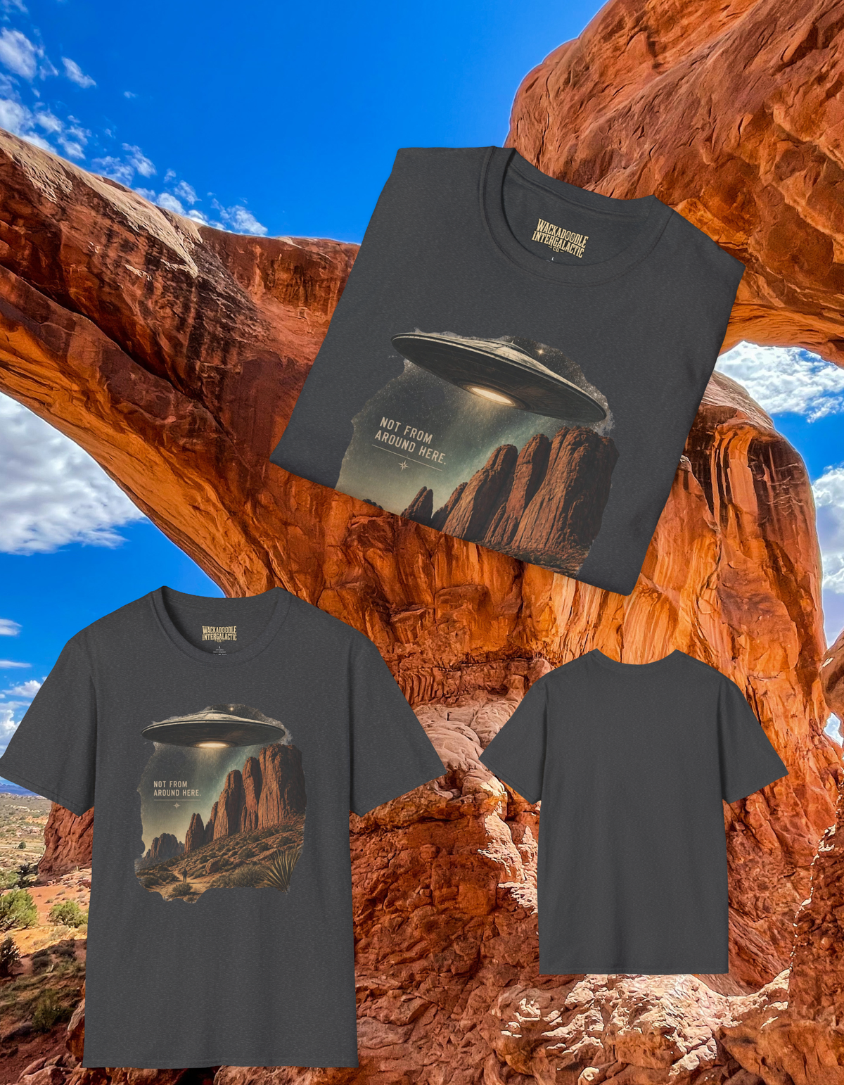Not From Around Here T-Shirt