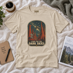 Came for the Dark Skies T-Shirt
