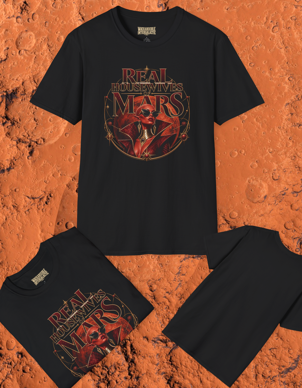 Real Wives of Mars T-Shirt