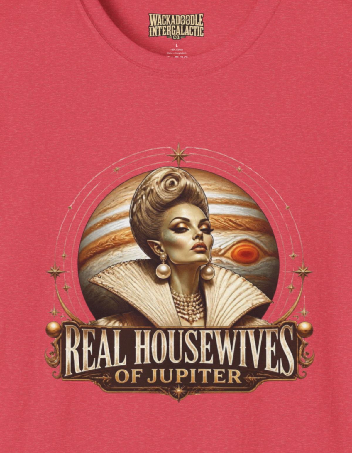 Real Wives of Jupiter T-Shirt