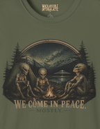 We Come in Peace Mostly T-Shirt