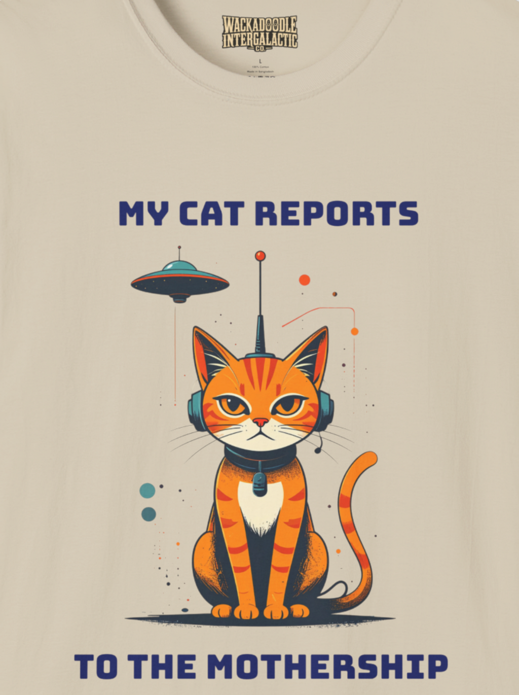My Cat Reports to the Mothership T-Shirt