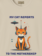 My Cat Reports to the Mothership T-Shirt