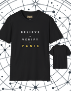 Believe Verify Panic T-Shirt