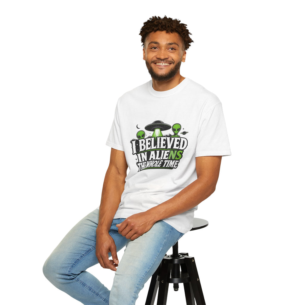 I Believed in Aliens the whole time! T-Shirt